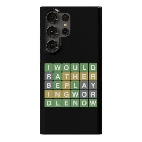 I Would Rather Be Playing Wordle Now Parody Phone Case